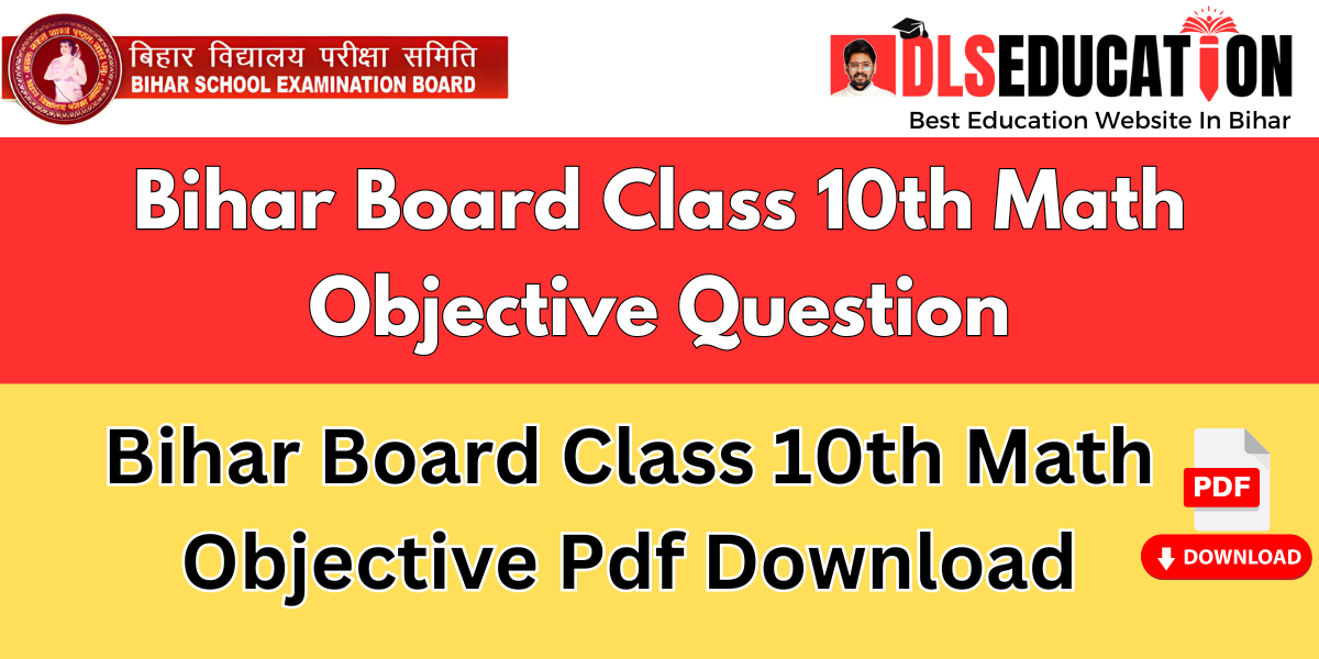 Bihar Board Class 10th Math Objective Question 2025